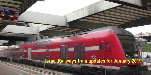 Israel Rail Updates January 2019